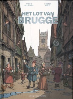 Het lot van Brugge : Hc00. Het lot van Brugge