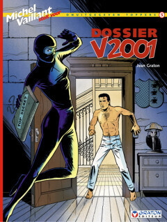 Onuitgegeven toppers (Michel Vaillant stelt voor) : 05. Dossier V2001