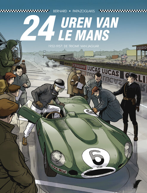 Plankgas : Hc18. 24 Uren van Le Mans 5. 1952-1957 : De triomf van Jaguar