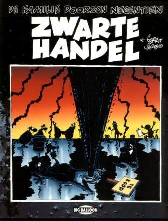 Familie Doorzon, De : 19. Zwarte handel