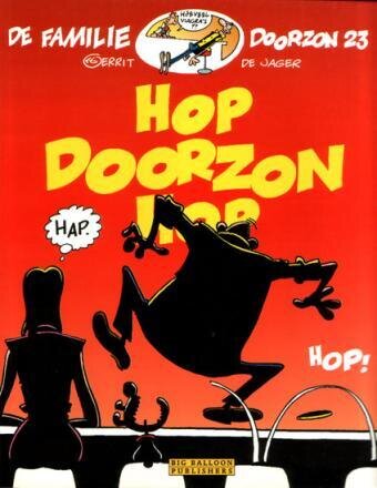 Familie Doorzon, De : 23. Hop Doorzon hop