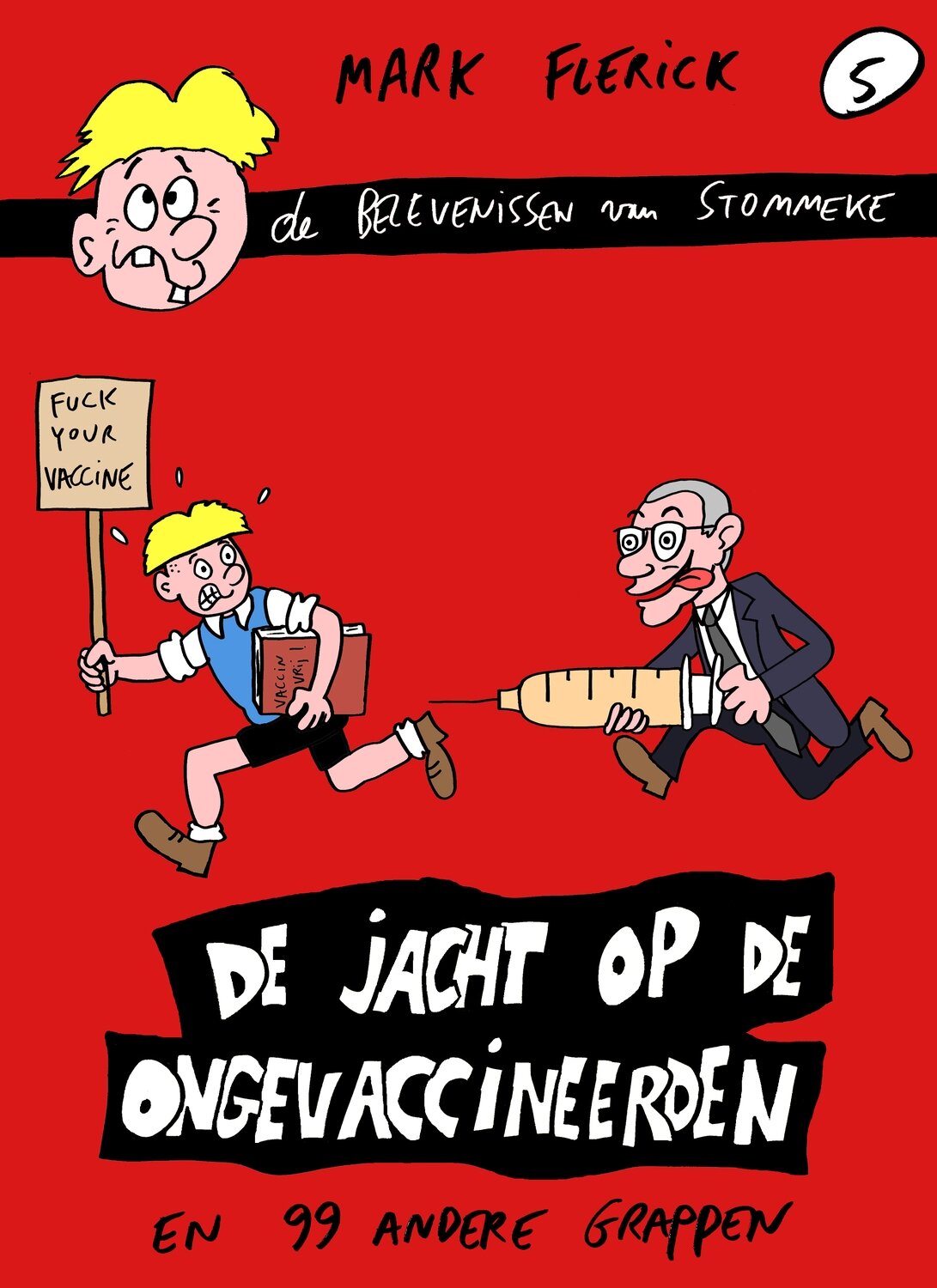 De belevenissen van Stommeke - De jacht op de ongevaccineerden en 99 andere grappen