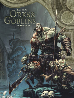 Orks &amp; Goblins : Hc15. Houwer