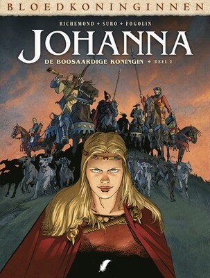 Bloedkoninginnen : Hc26. Johanna - De boosaardige koningin 2