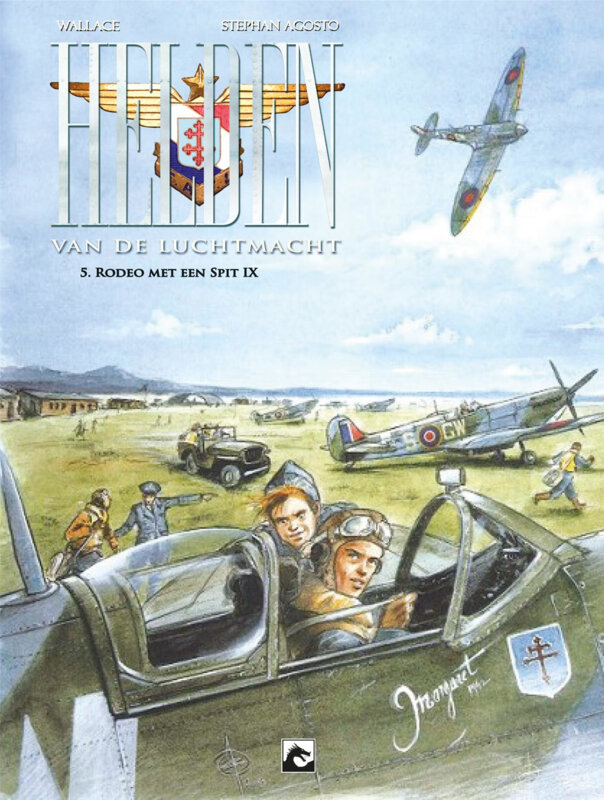 Helden van de luchtmacht : 05. Rodeo met een spit IX