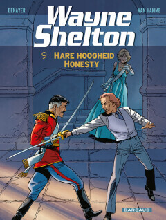 Wayne Shelton : 09. Hare hoogheid Honesty