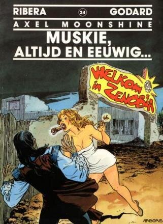 Axel Moonshine : 24. Muskie, altijd en eeuwig...