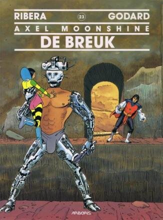 Axel Moonshine : 23. De breuk