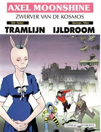 Axel Moonshine : 19. Tramlijn IJldroom