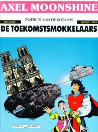 Axel Moonshine : 18. De toekomstsmokkelaars
