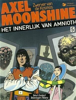 Axel Moonshine : 05. Het innerlijk van Amnioth