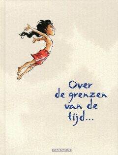 Over de grenzen van de tijd... : HC00. Bundeling (2005)
