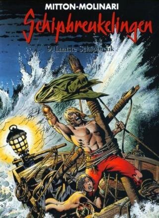 Schipbreukelingen : 09. Laatste schipbreuk