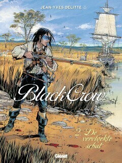 Black Crow [Delitte] : Hc02. De vervloekte schat (Grafica : Hc84)