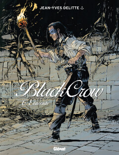 Black Crow [Delitte] : Hc06. Eldorado (Grafica : Hc103)