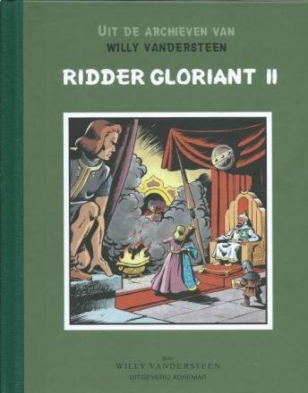 Uit de archieven van Willy Vandersteen : Hc16. Ridder Gloriant II