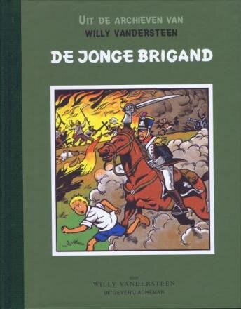 Uit de archieven van Willy Vandersteen : Hc11. De jonge brigand