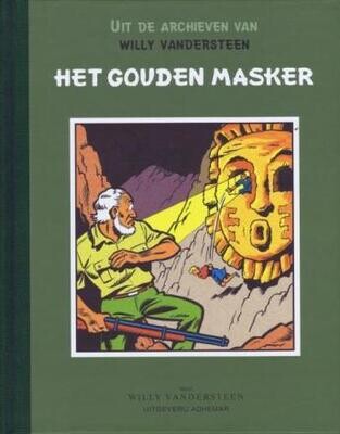 Uit de archieven van Willy Vandersteen : Hc15. Het gouden masker