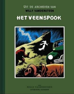 Uit de archieven van Willy Vandersteen : Hc07. Het veenspook