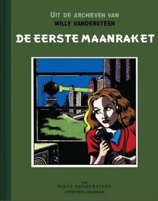 Uit de archieven van Willy Vandersteen : Hc10. De eerste maanraket