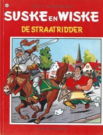 Suske en Wiske : 83. De straatridder (H1992)