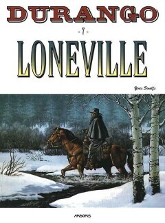 Durango : 07. Loneville