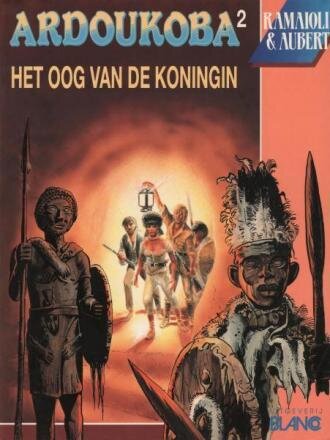 Ardoukoba : 02. Het oog van de koningin