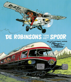 Robbedoes en Kwabbernoot, geannoteerd : De Robinsons van het spoor