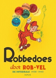 Robbedoes en Kwabbernoot, door Rob-Vel : Hc00. De integrale 1938-1943