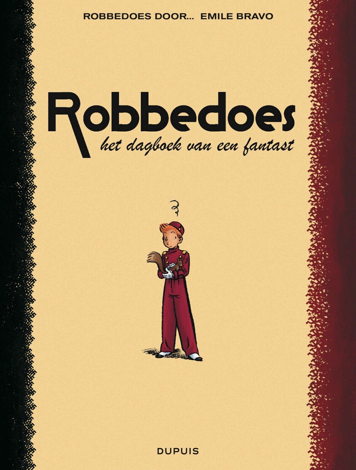 Robbedoes door... : 04. Robbedoes - Het dagboek van een fantast (H2012)
