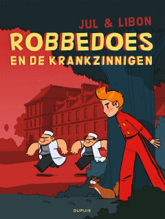 Robbedoes door... : 22. Robbedoes en de krankzinnigen