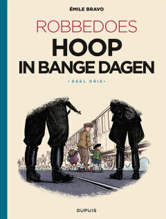 Robbedoes door... : 20. Hoop in bange dagen 3