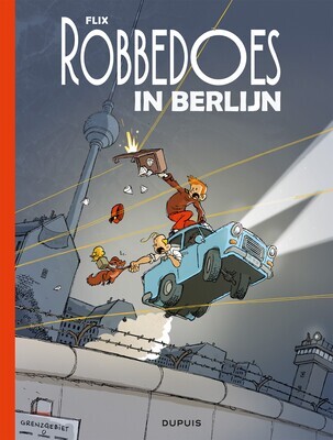 Robbedoes door... : 19. Robbedoes in Berlijn
