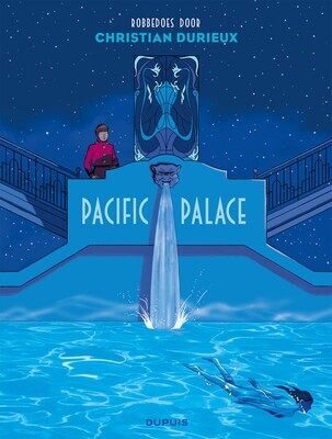 Robbedoes door... : 18. Pacific Palace