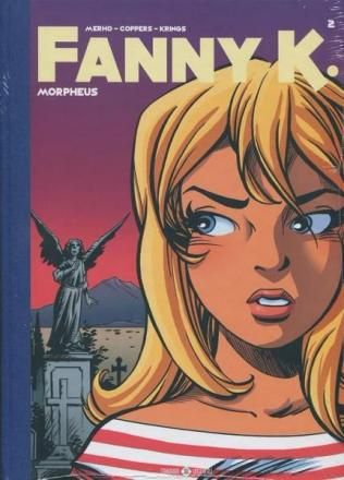 Fanny Kiekeboe : Hc02. Morpheus (150ex)