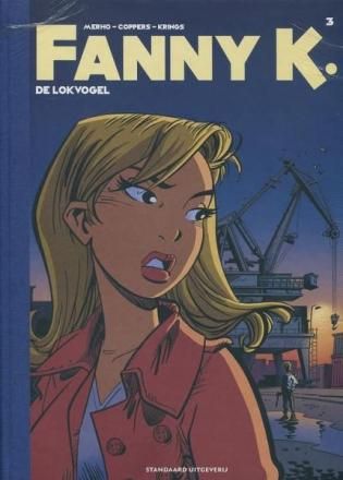 Fanny Kiekeboe : Hc03. De lokvogel (150ex)