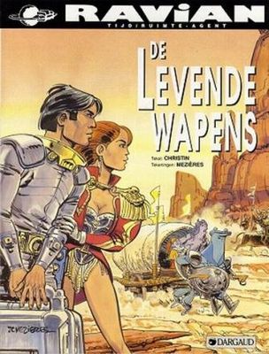 Ravian en Laureline : 14. De levende wapens