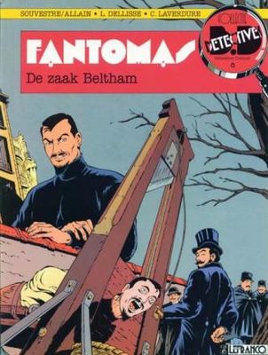 Collectie Detective Comics : 08. Fantomas : De zaak Beltham