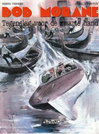 Bob Morane : 07. Tegenslag voor De Zwarte Hand