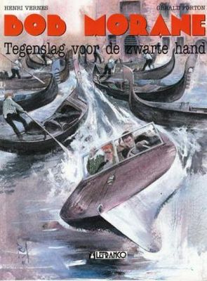 Bob Morane : 07. Tegenslag voor De Zwarte Hand