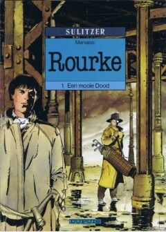 Rourke : 01. Een mooie dood