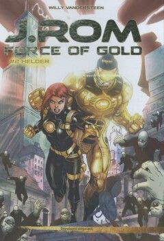 J.Rom - Force of Gold : Hc02. Helder