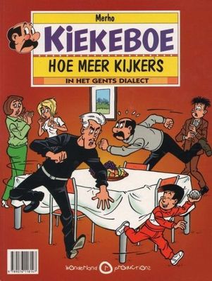 Kiekeboes, De : Het geslacht Kinkel / Hoe meer kijkers (Gents dialect)