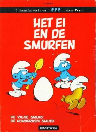 Smurfen, De : 04. Het ei en de Smurfen + De valse Smurf + De honderdste Smurf (H1983)