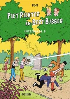 Piet Pienter en Bert Bibber bundeling : Hc08. Piet Pienter en Bert Bibber integraal 8