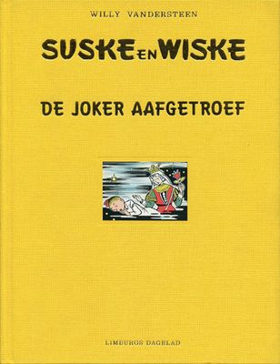 Suske en Wiske, Gelegenheidsuitgave Limburgs Dagblad : Lx101. De joker aafgetroef (NL Limburgs dialect, 500ex)