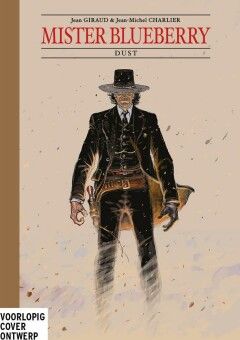 Blueberry, Mister, Sherpa uitgave : Hc28. Dust
