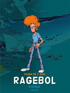 Ragebol [Frank] : Hc00. Ragebol de integrale