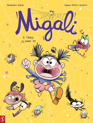 Migali : 02. Tikkie,jij bent &quot;m!