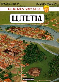 Alex, de reizen van : 12. Lutetia